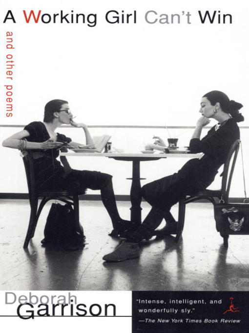 Title details for A Working Girl Can't Win by Deborah Garrison - Available